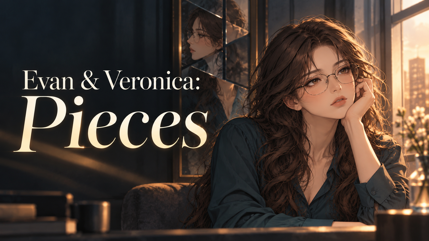 Evan & Veronica: Pieces